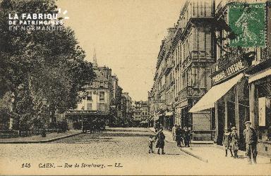 Cl 05 134 Caen- Rue de Strabourg