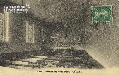 Cl 05 210 Caen- Pensionnat Notre Dame - Chapelle