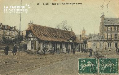 Cl 07 009 Caen - Gare des Tramways Saint-Pierre