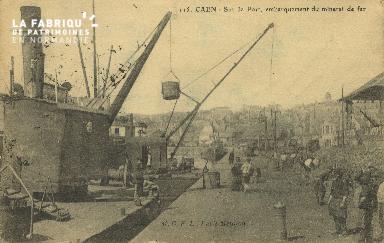 Cl 07 127 Caen - Sur le Port, Embarquement du Minerai de Fer