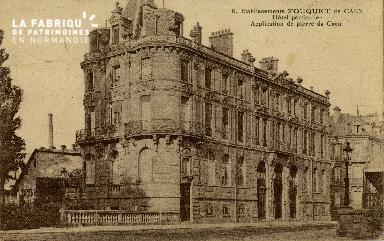Cl 08 127 Caen Etablissements FOUQET Hôtel Particulier Application de