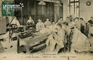 Cl 08 177 Caen Hôpital Civil l'Atelier de Lingerie