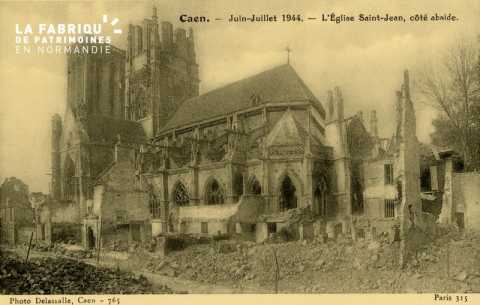 Caen Juin,Juillet 1944- L'Eglise St-Jean côté Abside