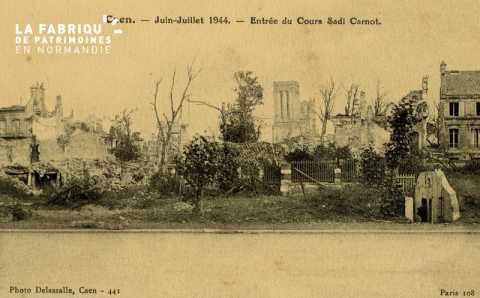 Caen Juin,Juillet 1944-Entrée du Cour Sadi Carnot