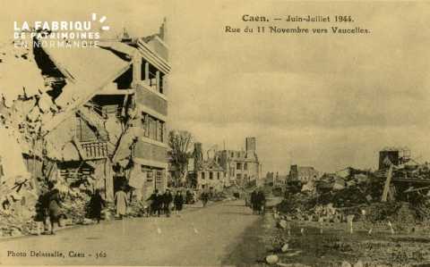 Caen Juin-juillet 1944- Rue du 11 novembre Vers Vaucelles