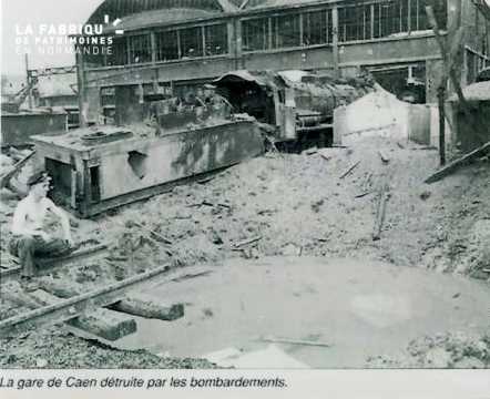 Caen detruit_1944_la gare detruite par les bombardements